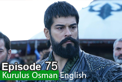 episode 75 from Kurulus Osman