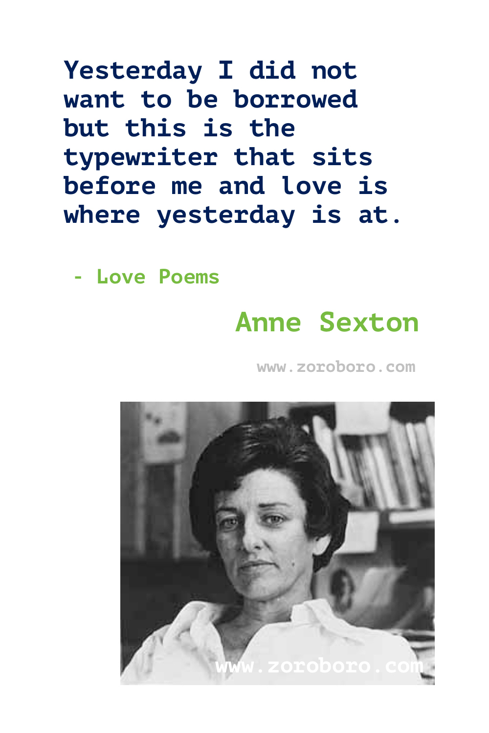 Anne Sexton Quotes. Anne Sexton Poems. Poetry. Anne Sexton Books Quotes. Poems By Anne Sexton.