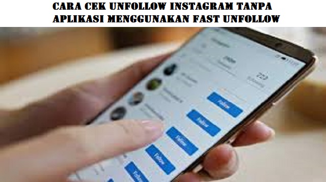 Cara Cek Unfollow Instagram Tanpa Aplikasi