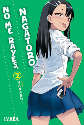 Reseña de NO ME RAYES, NAGATORO (Ijiranaide Nagatoro-san) de Nanashi, Ivrea