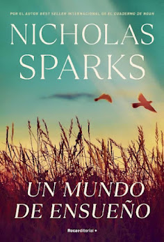 Mi Opinión: Un Mundo De Ensueño – Nicholas Sparks