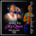 AUDIO | Amaka Boy - My Queen | Download