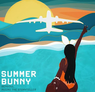 NEW AUDIO|BENSOUL FT NVIIRI THE STORYTELLER-SUMMER BUNNY|DOWNLOAD OFFICIAL MP3 