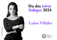 LETRAS GALEGAS 2024: LUISA VILLALTA