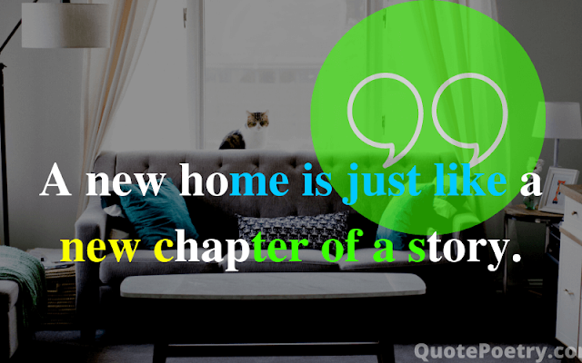 beautiful new home quotes best captions for buying a house best new home instagram captions best wishes for a new home quotes best wishes on your new home quotes bought new home quotes buying a new home quotes