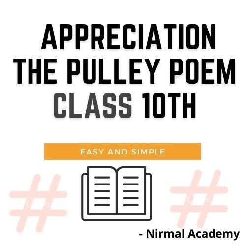 Appreciation The Pulley Poem | The pulley poem appreciation 10th