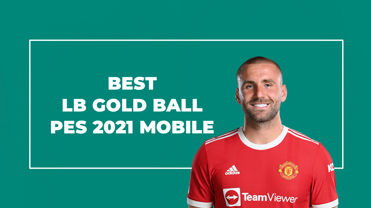 LB Gold Ball Terbaik PES 2021 Mobile