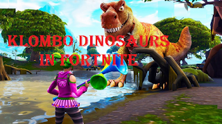 How to find  Klombo dinosaurs in Fortnite | How to get klomberries in fortnite