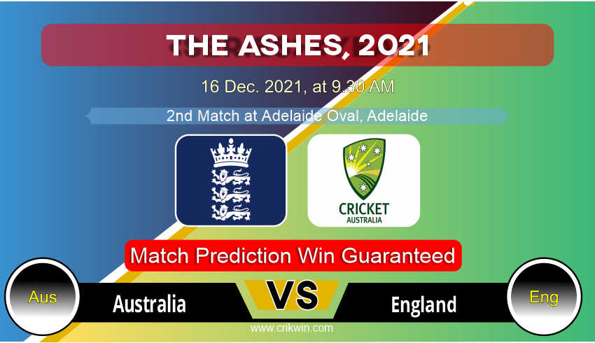 The Ashes, Aus vs Eng 2nd Test Match Prediction 100% Sure