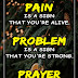 Pain Problem Prayer | Christian Motivational Quotes Download