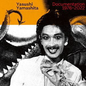 Yasushi Yamashita Documentation 1976-2022