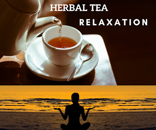 4 Effective Herbal Teas for Relaxation