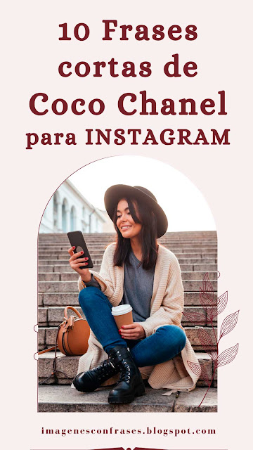 10 Frases cortas de Coco Chanel para INSTAGRAM