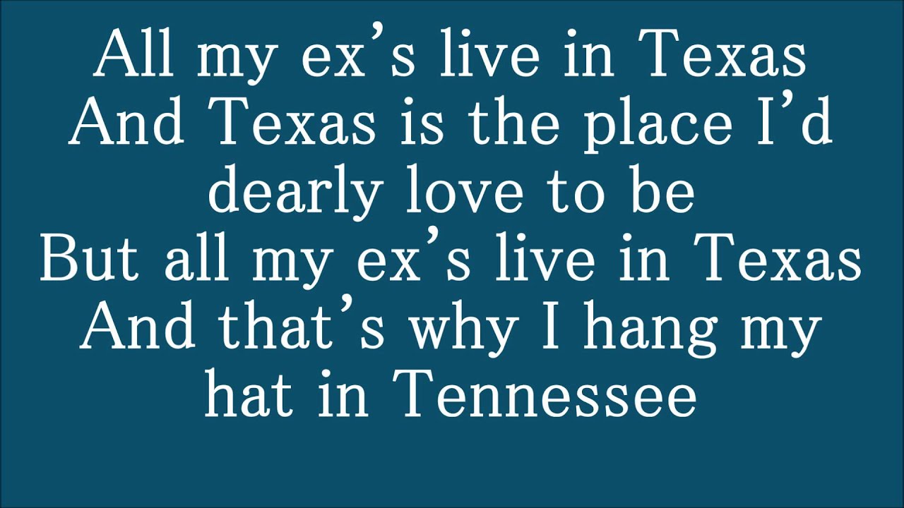 All My Exes Live In Texas Lyrics