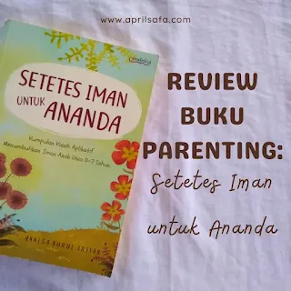 review buku parenting setetes iman untuk ananda