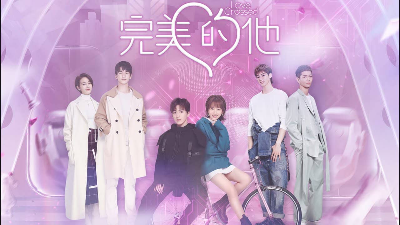 Download Drama China Love Crossed Sub Indo Batch