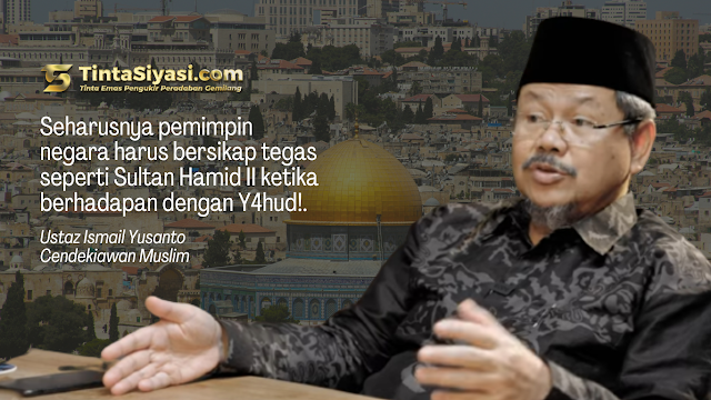 UIY: Pemimpin Negara Harus Tegas seperti Sultan Hamid II