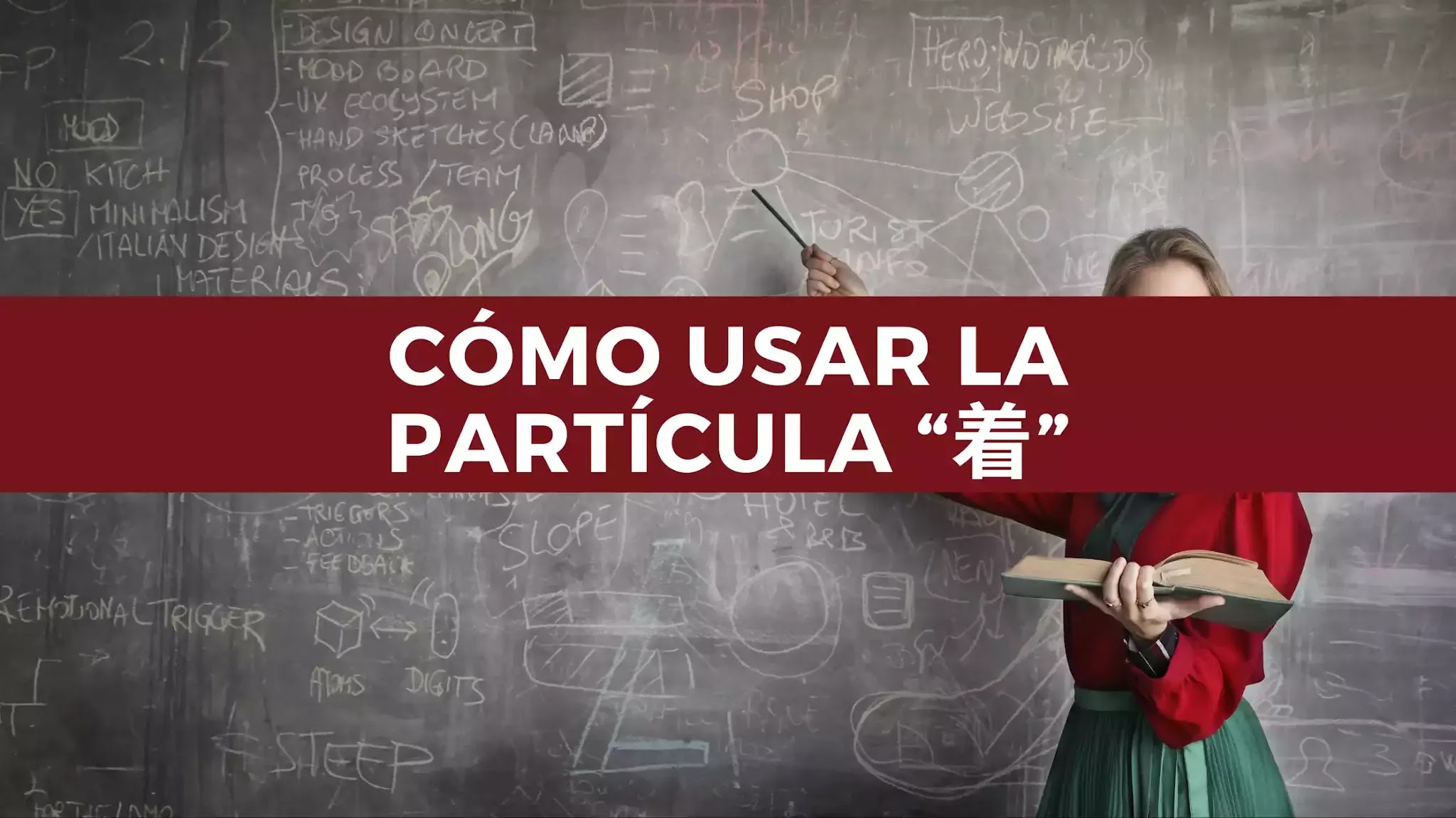 HSK2 Chino Básico Día 154: Aprendamos sobre la partícula 着