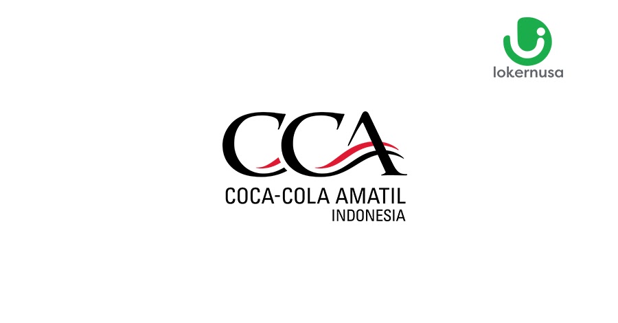 Lowongan Kerja PT Coca-Cola Amatil Indonesia