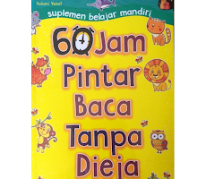Metode Cepat Membaca Tanpa Mengeja dengan Buku Pintar 60 Jam