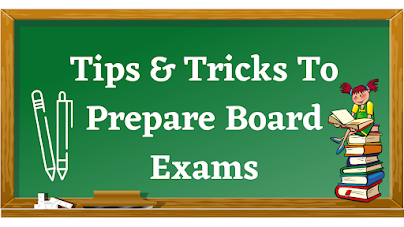 How to prepare 10th 12th board exam with the best tips and tricks.