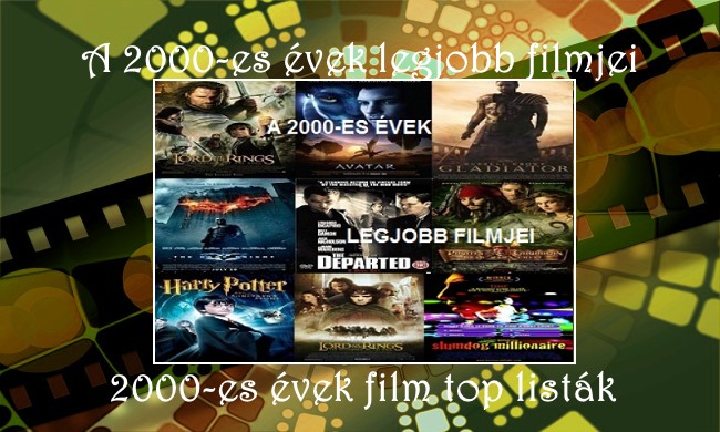 A 2000-es évek legjobb filmjei, 2000-es évek film top listák