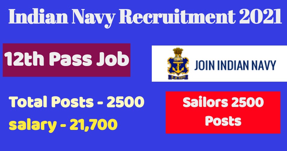 Indian Navy Recruitment 2021 : Apply Online for SSR & AA Posts 2021