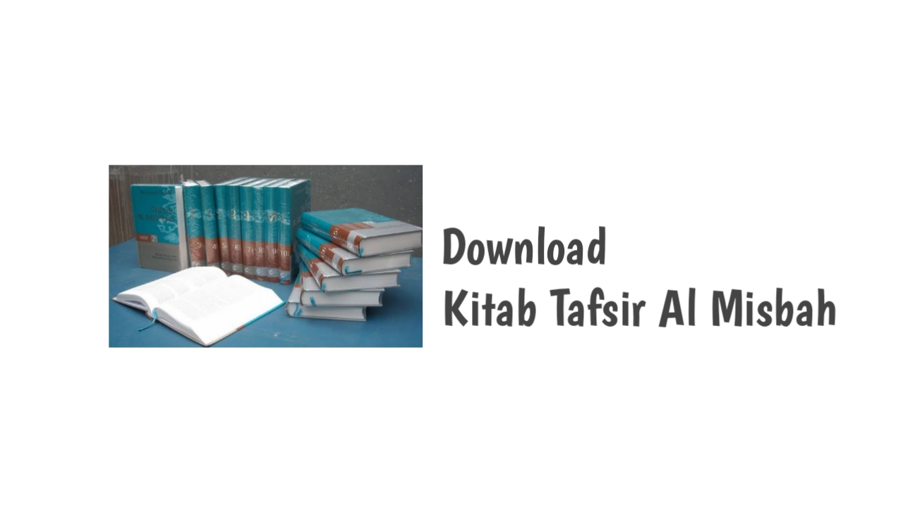 Download Kitab Tafsir Al Misbah