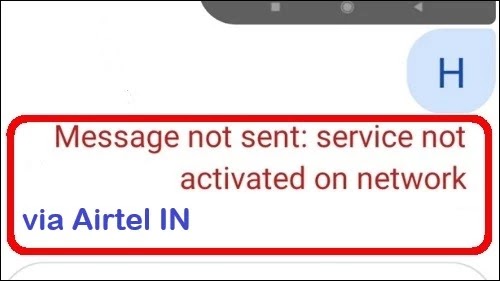 How To Fix Message Not Sent: Service Not Activated on Network Airtel SIM
