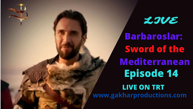 Barbarossa Episode 14 live on trt 1