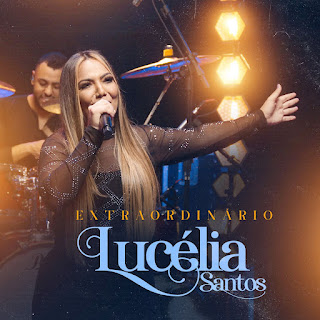 Baixar Música Gospel Extraordinário - Lucélia Santos Mp3