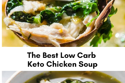 The Best Low Carb Keto Chicken Soup