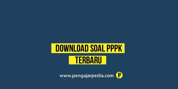 Terbaru! Link Download Contoh Soal PPPK 2021