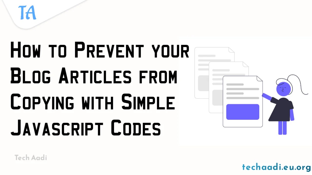 How to Prevent your Blog Articles from Copying with Simple Javascript Codes