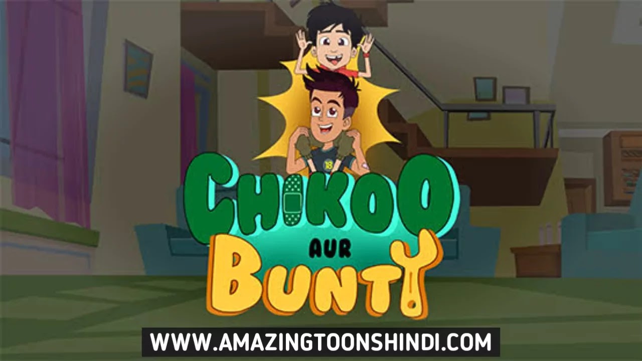 Chikoo Aur Bunty Hindi Episodes