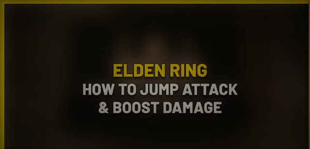 Как атаковать в прыжке в Elden Ring и увеличить урон