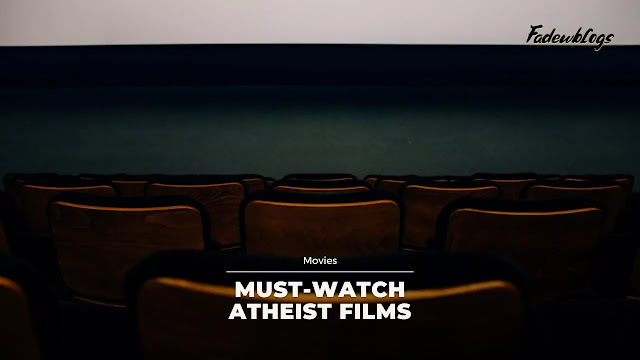 List of Must-Watch Atheist Movies