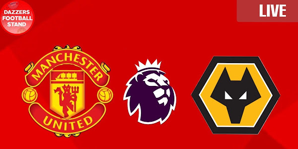 Man Utd vs Wolves: Where to watch the match online, live stream, TV channels, and kick-off time