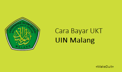 Cara Bayar UKT UIN Malang Lewat Beragam Metode