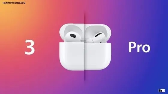 AirPods 3 مقابل AirPods Pro: الميزات التي تحصل عليها (ولا تحصل عليها)