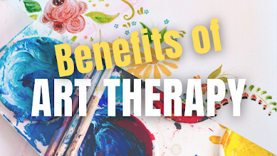 Benefits of Art Therapy