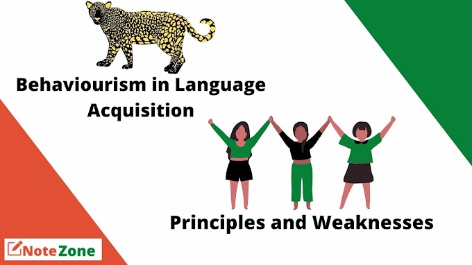  Principles and Weaknesses of Behaviourism in 1st Language Acquisition