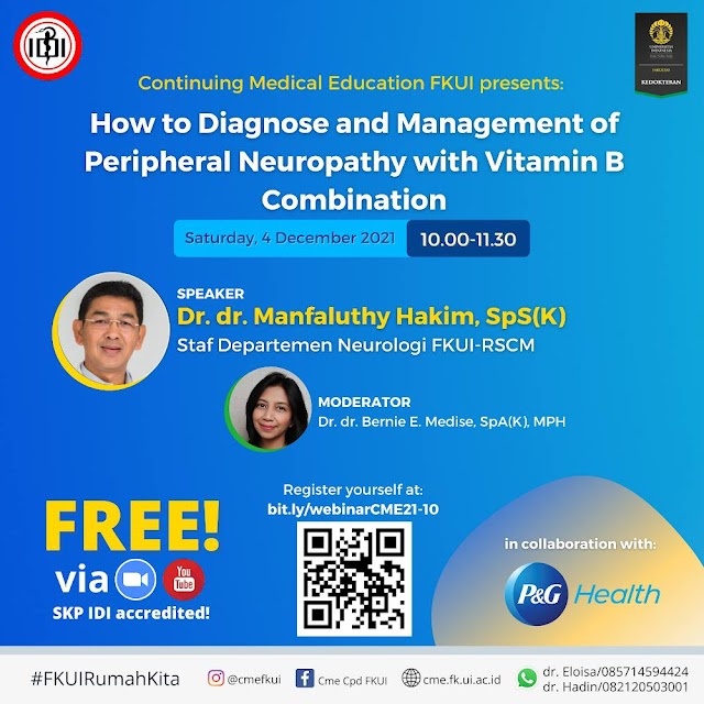 (FREE SKP IDI) Webinar How to Diagnose and Management ofPeripheral Neuropathy with Vitamin B Combination 
