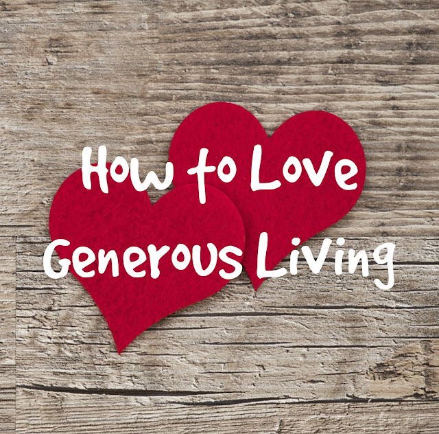 How to Love Generous Living