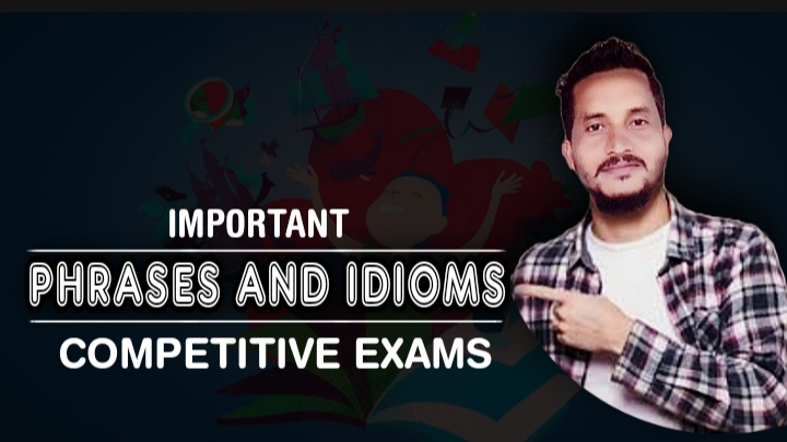 Online Grammar Test on Phrases and Idioms for Competitive exam SET 1
