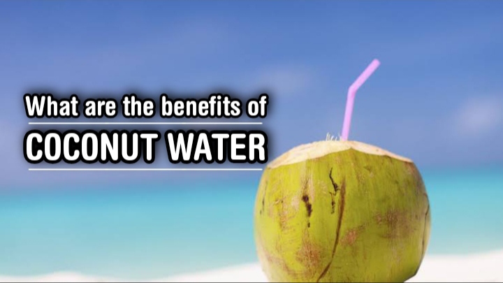 What are the benefits of Coconut water