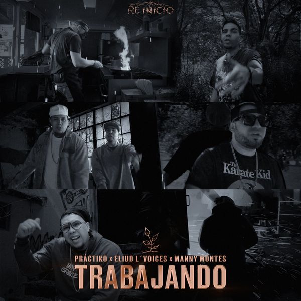 Práctiko – Trabajando (Feat.Eliud L’voices,Manny Montes) (Single) 2021