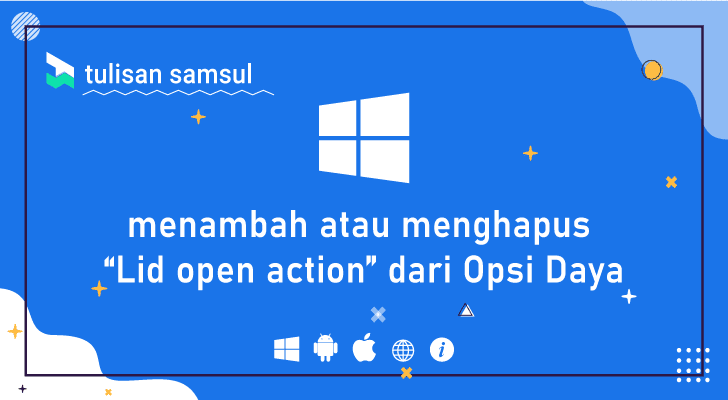 Cara menambah atau menghapus “Lid open action” dari Opsi Daya Windows