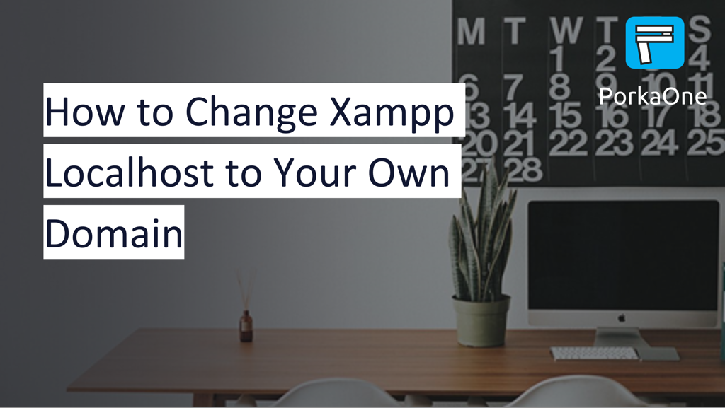 How to Change Xampp Localhost to Your Own Domain