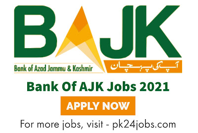 Bank Of AJK Jobs 2022 – Latest Jobs 2022